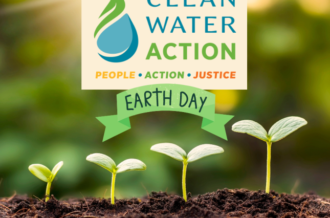 Image of seedlings growing. Clean Water Action - Earth Day logo