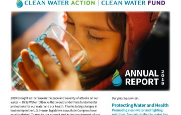 2019 Annual Report -- Clean Water Action and Clean Water Fund Page 1