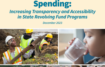 Equitable and Effective Water Infrastructure Spending: Increasing Transparency and Accessibility in State Revolving Fund Programs