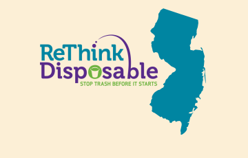New Jersey ReThink Disposable: Stop Trash Before It Starts