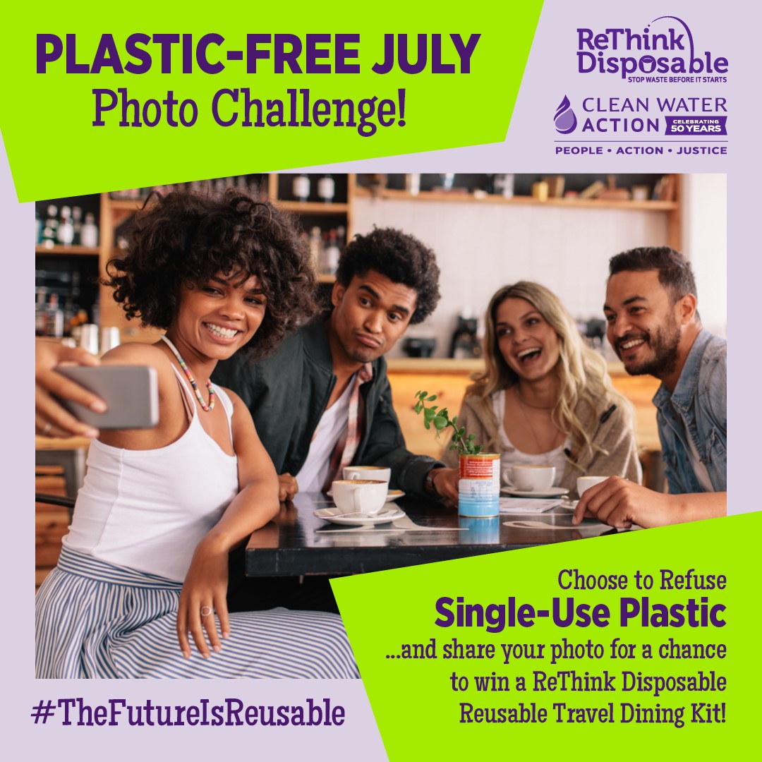 Plastic Free July 2022-ReThinkDisposable-Photo Challenge