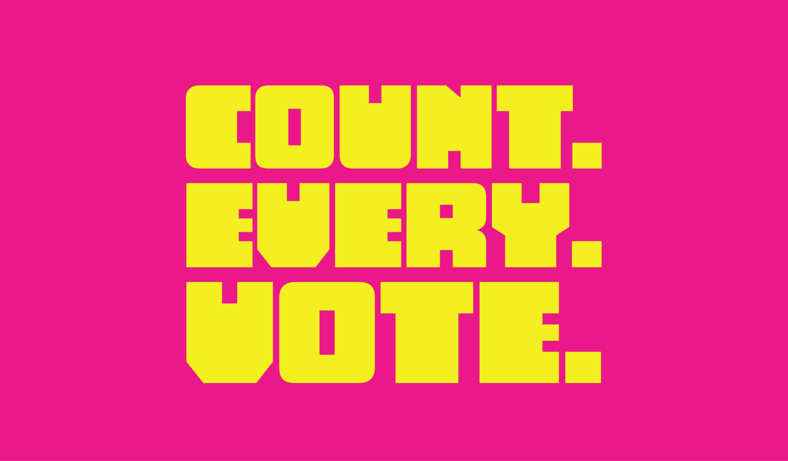 Every Vote Counts