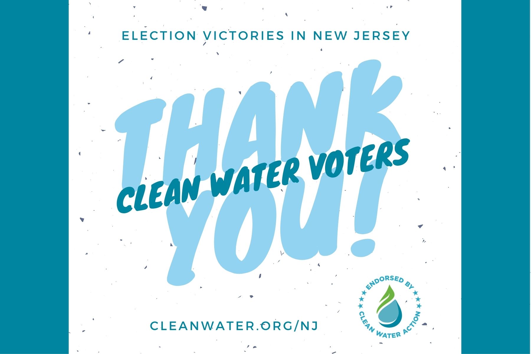 NJ Clean Water Voters Thank You Clean Water Voters - NJ